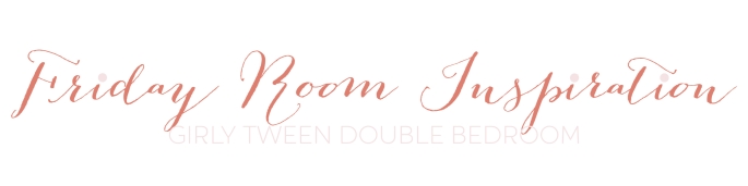 Friday Room Inspiration: Girly Tween Double Bedroom {Details Blog}